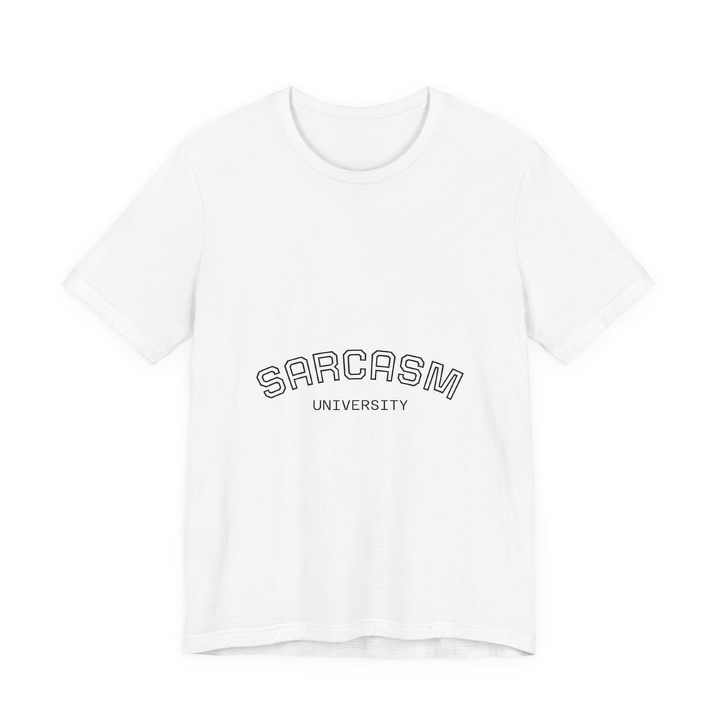 Sarcasm University T‑Shirt — Funny Retro Campus Tee