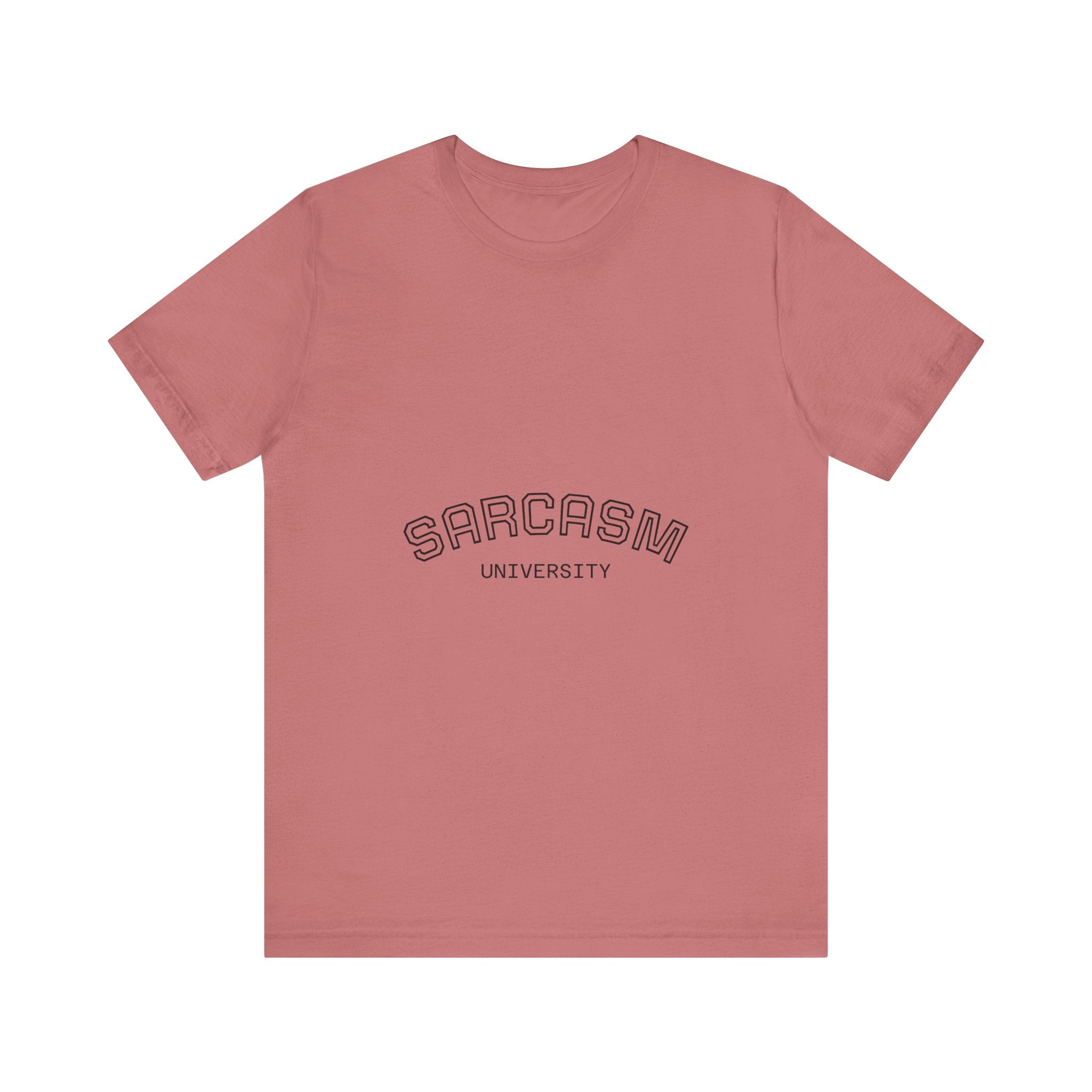 Sarcasm University T‑Shirt — Funny Retro Campus Tee