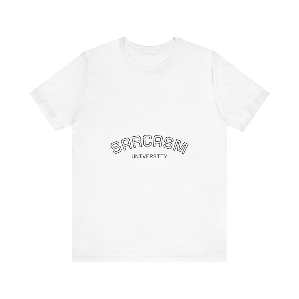 Sarcasm University T‑Shirt — Funny Retro Campus Tee